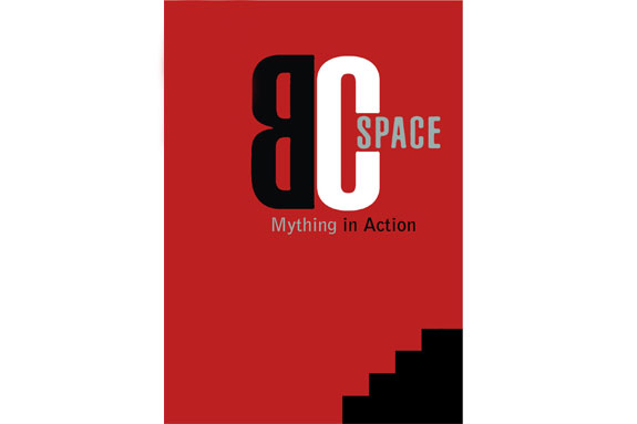 BC Space: Mything in Action poster