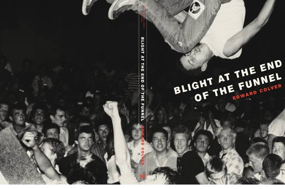 "Blight at the End of the Funnel" exhibition poster.