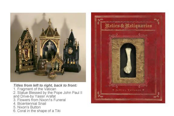 Relics and Reliquaries by Jeffrey Vallance.