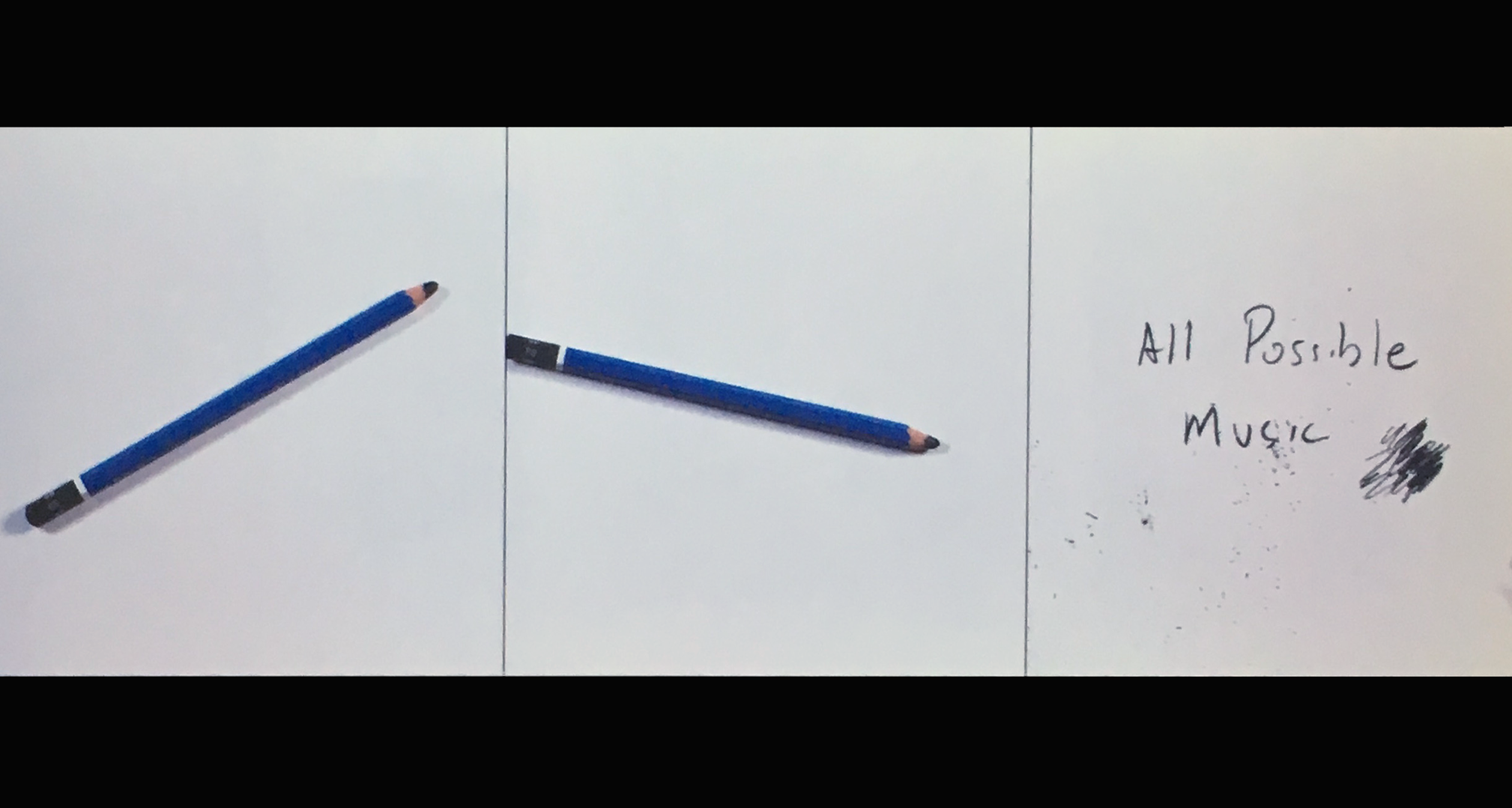 three images with pencil in frame and text "All Possible Music"